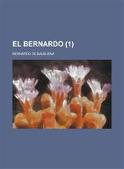 El Bernardo (1),1235005003,9781235005008