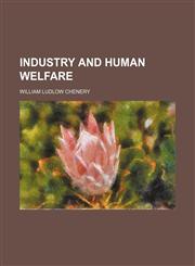 Industry and Human Welfare,1459089146,9781459089143