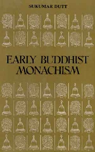 Early Buddhist Monachism,8121501202,9788121501200