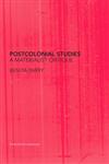 Postcolonial Studies A Materialist Critique,041533599X,9780415335997