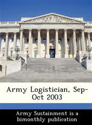 Army Logistician, Sep-Oct 2003,1249557461,9781249557463