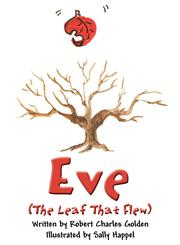 Eve (the Leaf That Flew),1462676219,9781462676217
