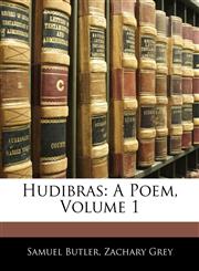 Hudibras A Poem, Volume 1,114211466X,9781142114664