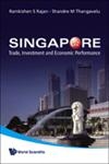 Singapore Trade, Investment and Economic Performance,9814273139,9789814273138