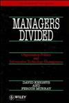 Managers Divided Organisation Politics and Information Technology Management 1st Edition,0471935867,9780471935865