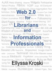 Web 2.0 for Librarians and Information Professionals 1st Edition,1555706142,9781555706142