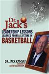 Dr. Jack's Leadership Lessons Learned From a Lifetime in Basketball,0471469297,9780471469292