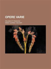 Opere Varie; Italiane Et Francesi,1234554623,9781234554620