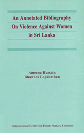An Annotated Bibliography on Violence Against Women in Sri Lanka,9555800421,9789555800426