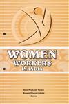 Women Workers in India,8177082957,9788177082951