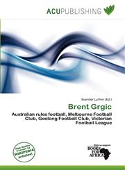 Brent Grgic,6200940452,9786200940452