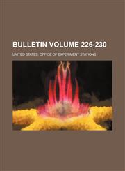 Bulletin Volume 226-230,1236433319,9781236433312