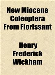 New Miocene Coleoptera From Florissant,1152028464,9781152028463