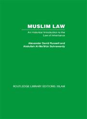 Muslim Law An Historical Introduction to the Law of Inheritance,0415611946,9780415611947