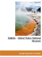Bulletin - United States National Museum,1113636475,9781113636478