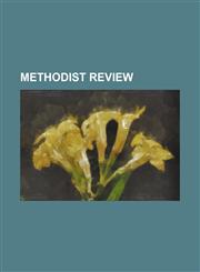 Methodist Review (Volume 66),1150802782,9781150802782