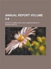 Annual Report Volume 3-4,1155058291,9781155058290