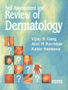 Self Assessment and Review of Dermatology 1st Edition,8188867950,9788188867950