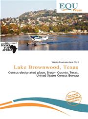 Lake Brownwood, Texas,6137445615,9786137445617
