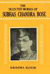 The Selected Works of Subhas Chandra Bose, 1936-1946 Vol. 3,8171563198,9788171563197