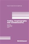 Coding, Cryptography and Combinatorics,3764324295,9783764324292