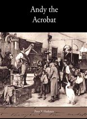 Andy the Acrobat,1438534868,9781438534862