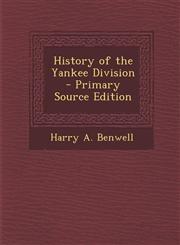 History of the Yankee Division - Primary Source Edition,1294430157,9781294430155