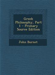 Greek Philosophy, Part 1 - Primary Source Edition,1293551228,9781293551226