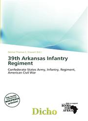 39th Arkansas Infantry Regiment,6200241473,9786200241474