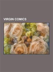 Virgin Comics Virgin Comics Characters, Virgin Comics Titles, Dan Dare, Liquid Comics, the Sadhu, Ramayan 3392 A.D., Devi, India Aut,1230653775,9781230653778