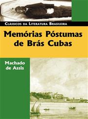 Memrias Pstumas de Bras Cubas,0850515025,9780850515022