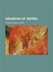 Grandon of Sierra,1236929438,9781236929433