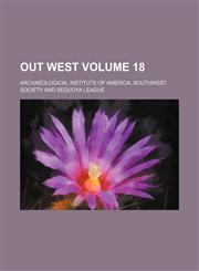 Out west Volume 18,1130425932,9781130425932