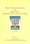 Policy Recommendations for Preventing another Capital Account Crisis