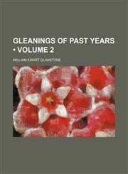 Gleanings of Past Years (Volume 2),1154266591,9781154266597
