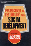 Perspectives on Psychology and Social Development Proceedings of the VII and VIII Congress of the National Academy of Psychology, India,8170227682,9788170227687
