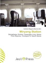 Miryang Station,6138000943,9786138000945