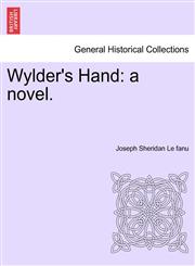 Wylder's Hand a novel.,1241386404,9781241386405