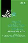 Rapid Detection Assays for Food and Water Rsc,0854047794,9780854047796