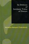 In Defense of Intrinsic Value of Nature,8173810389,9788173810381