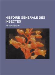 Histoire Generale Des Insectes,1154889912,9781154889918