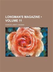 Longman's Magazine (Volume 11 ),1235795586,9781235795589
