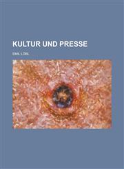 Kultur und presse,1235194361,9781235194368