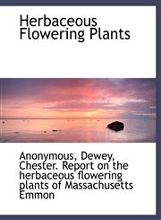 Herbaceous Flowering Plants,1140128574,9781140128571