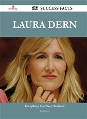 Laura Dern 183 Success Facts - Everything you need to know about Laura Dern,1488557993,9781488557996
