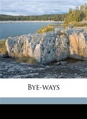Bye-ways,1177631903,9781177631907