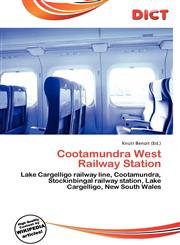 Cootamundra West Railway Station,613707711X,9786137077115