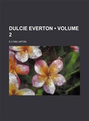 Dulcie Everton (Volume 2),1151599425,9781151599421