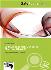 Segovia (Spanish Congress Electoral District),6137895327,9786137895320