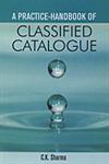 A Practice-Handbook of Classified Catalogue 1st Edition,8126904828,9788126904822